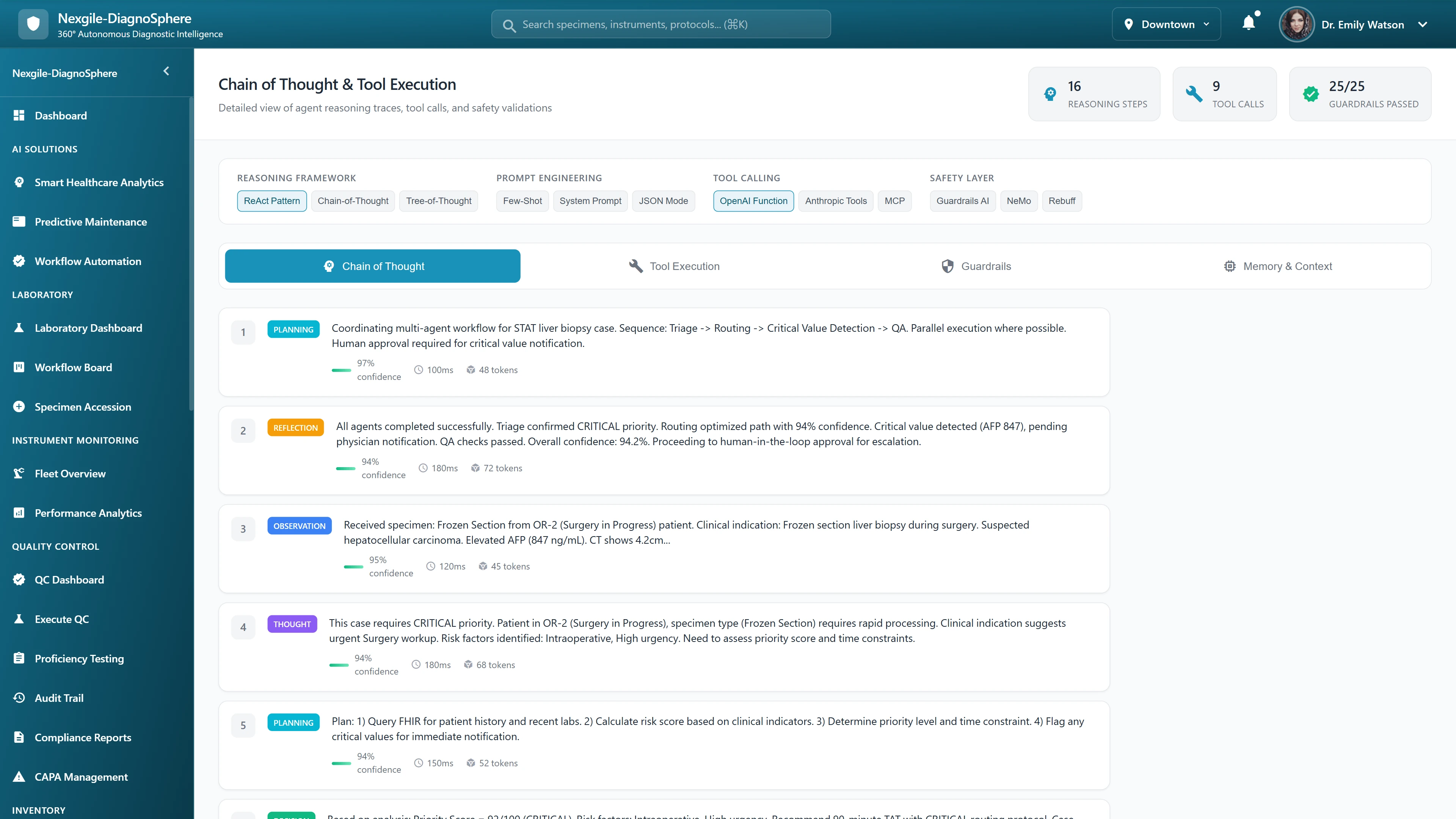 Chain of Thought Reasoning - Transparent AI decision-making with detailed reasoning traces, tool calls, and guardrail validations